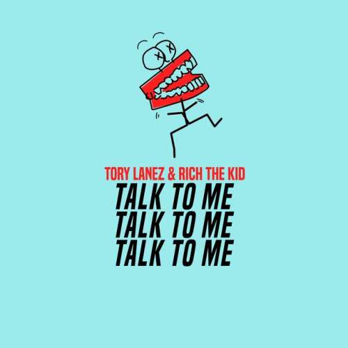 TAlk tO Me (with Rich The Kid)